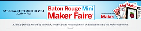 Baton Rouge Mini Maker Faire 2014 primary image