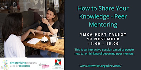 Community Enterprise How to Share Your Knowledge - Peer Mentoring primary image