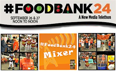 #FoodBank24 Mixer Event: Part of the LIVE 24 Hour Telethon primary image