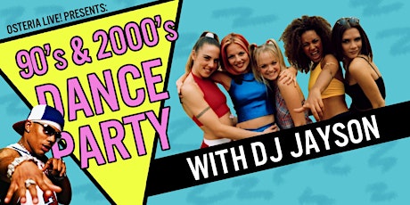 90's & 2000's Dance Party with DJ Jayson primary image