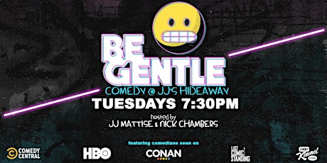 11/5 Be Gentle: Free Comedy show in Williamsburg primary image