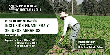 Imagen principal de Mesa Investigación:Inclusión financiera y seguros agrarios en zonas rurales