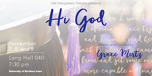 Hi God at UNI Interpreters Theatre