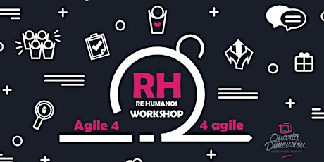 Imagen principal de Agile 4 RH "Re Humanos" 4 agile 