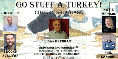 GO STUFF A TURKEY! Comedy Showcase primary image