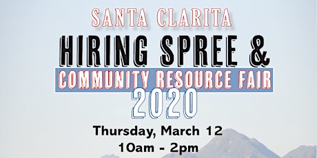 Santa Clarita Hiring Spree & Resource Fair 2020 - Employer Registration primary image