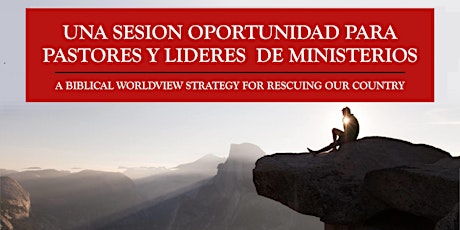 (A Timely Pastors/Min. Ldrs Summit) A Pastores Oportuna/Min. Cumbre de Ldrs primary image