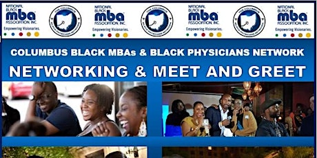 COLUMBUS BLACK MBA & COLUMBUS BLACK PHYSICIANS NETWORK MEET & GREET primary image