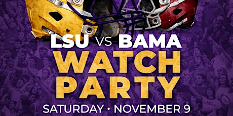 LSU v Alabama Watch Party | Hosted by LSU Black Alumni Chapter  primary image