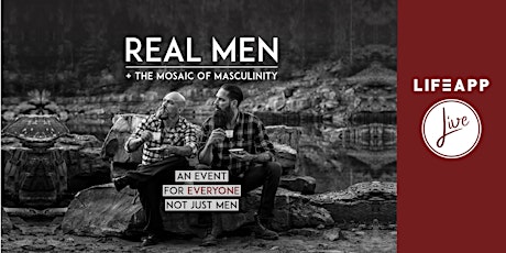 Imagen principal de Real Men + The Mosaic of Masculinity