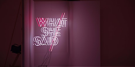 Imagem principal do evento WHAT SHE SAID: HER AMBITION - Rewriting The Rules Of Success 