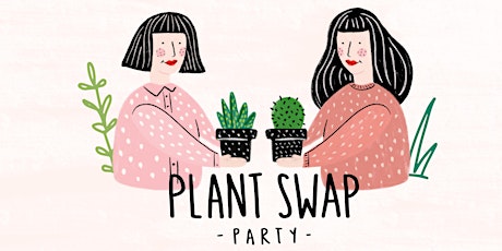Primaire afbeelding van Plant Swap Party