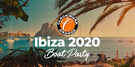 Clockwork Orange Ibiza Boat Party 2020 primary image