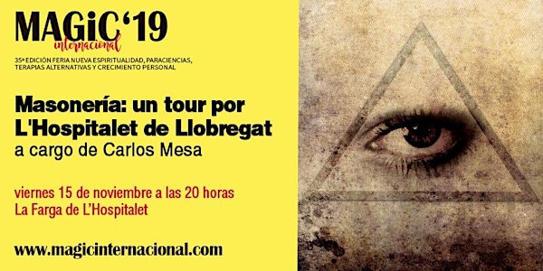 Masonería: Un tour por L'Hospitalet de Llobregat