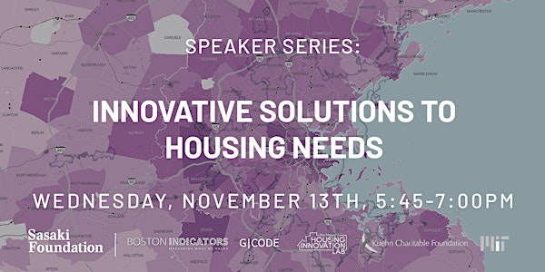 Speaker Series: Innovative Solutions to Housing Needs