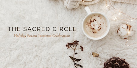 The Sacred Circle: Celebrate the “Inner” Spirit of the Season primary image