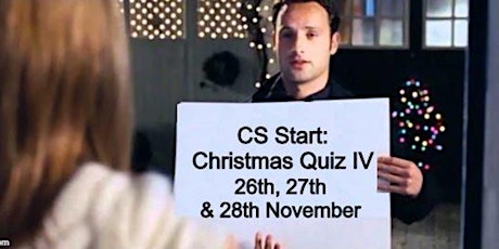 CS START: Christmas Quiz IV 2019 (Night 3 - Thursday 28th November) primary image
