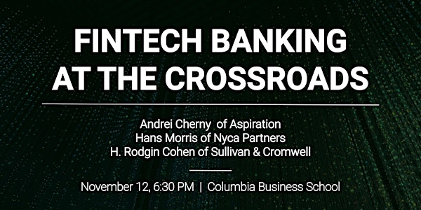Fintech Banking at the Crossroads
