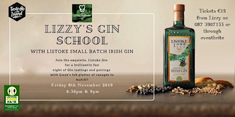 Lizzy's Gin School with Listoke Small Batch Irish Gin (1st Sitting)