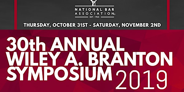 2019 National Bar Association Wiley A. Branton Symposium