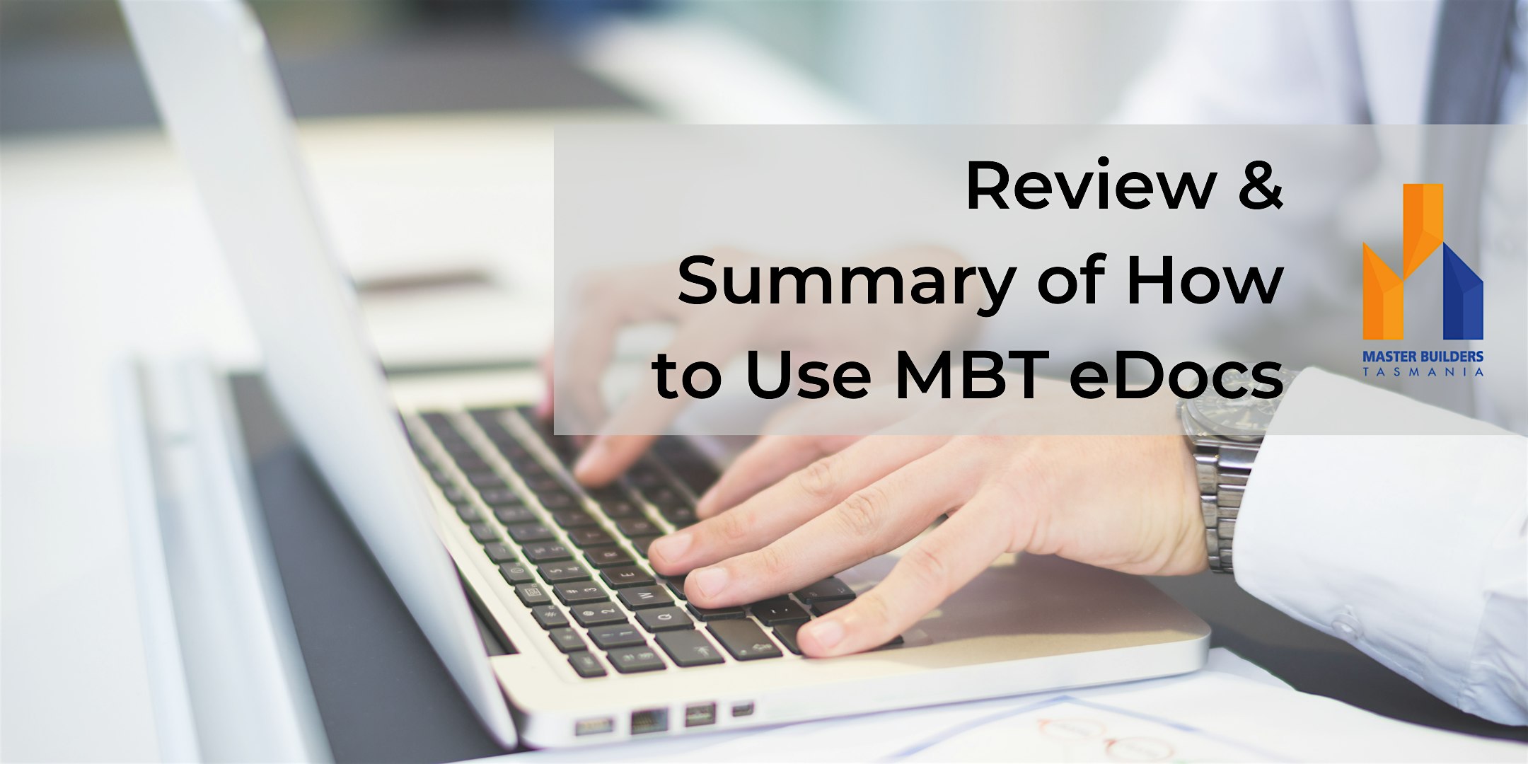 Review & Summary of How to Use MBT eDocs - Online