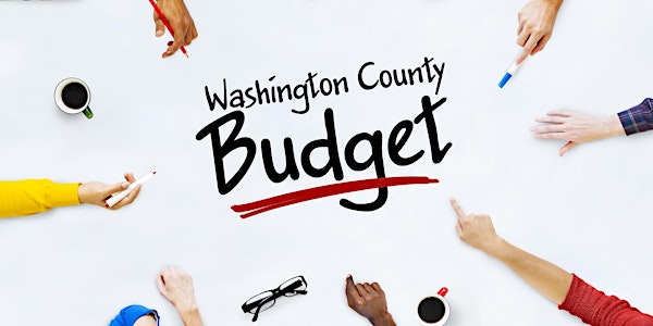 Washington County Budget Listening Tour - Commissioner District 1
