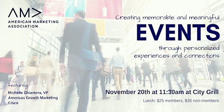 AMA Nov 2019 Luncheon | Creating Meaningful and Memorable Events