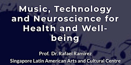 Music, Technology and Neuroscience for Health and Well-being primary image