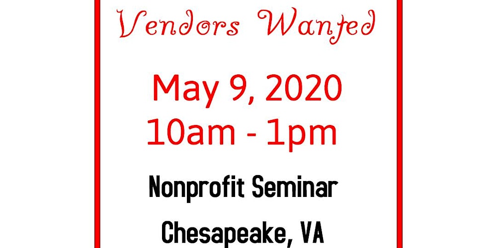 Vendors Wanted Chesapeake Va Tickets Sat May 9 2020 At 10 00