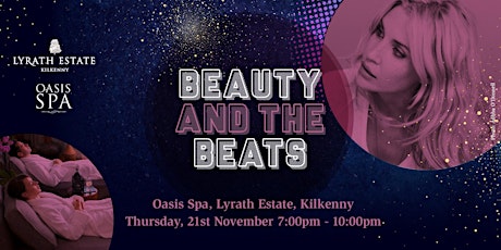 Beauty and The Beats at Oasis Spa primary image
