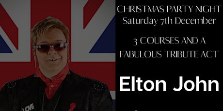 JOIN US FOR A FESTIVE NIGHT OF FUN, FOOD, FIZZ AND ELTON JOHN TRIBUTE! primary image