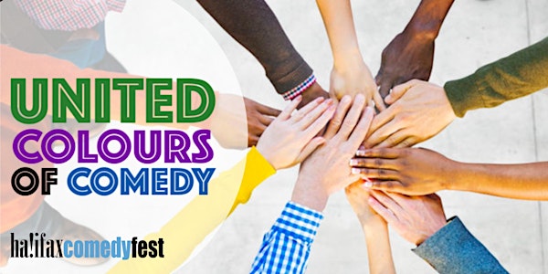 Halifax ComedyFest's United Colours of Comedy