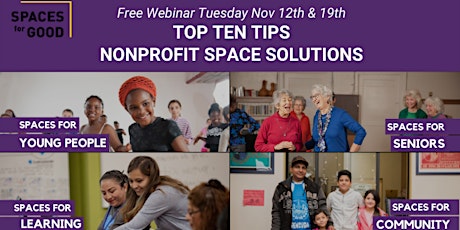 Top Ten Tips: Nonprofit Space Solutions, sponsored by Spaces for Good primary image