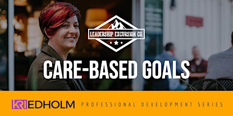 CARE-Based Goals | Professional Development Series primary image