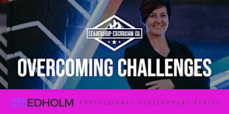 Overcoming Challenges | Professional Development Series primary image