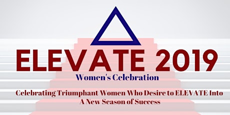 ELEVATE 2019 Women's Celebration: Honoring Triumphant Women primary image