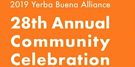 Yerba Buena Alliance 2019 Community Celebration primary image