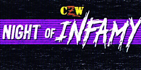 CZW: Night of Infamy primary image