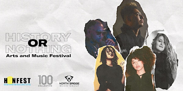 History or Nothing: Arts and Music Festival