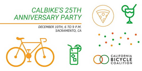 CalBike's 25th Anniversary Party - Sacramento