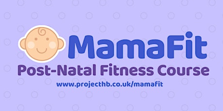 MamaFit Post-Natal Fitness Course primary image