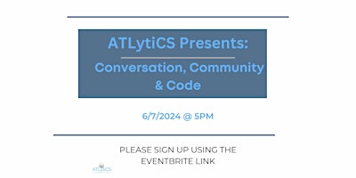 ATLytiCS Conversation, Community, and Code: Happy Hour in Midtown primary image