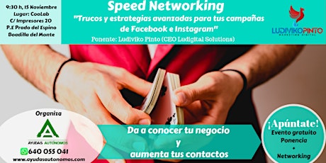 Imagen principal de Speed Networking + Ponencia "Trucos para tus campañas de publicidad de Facebook e Instagram"