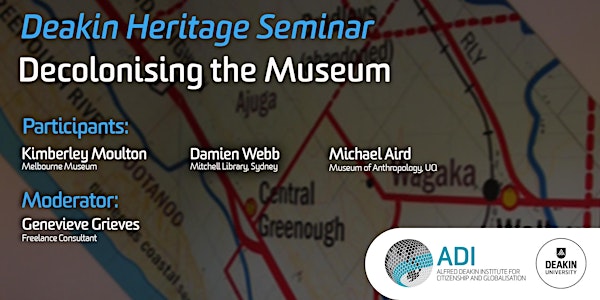 Heritage seminar: Decolonising the Museum