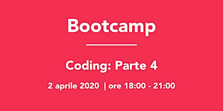 Bootcamp: Coding Parte 4