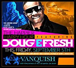 VANQUISH FRIDAYS PRESENTS DOUG E. FRESH LIVE primary image