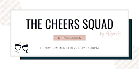 The Cheers Squad - Drinks Series - November 2019 primary image