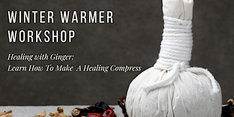 Winter Warmer Workshop: Healing With Ginger primary image