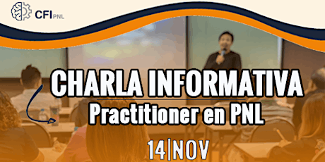 Charla Gratuita e Informativa: Certificación Practitioner en PNL
