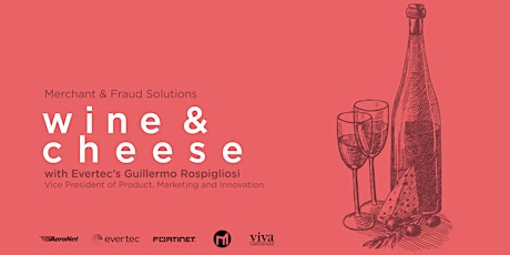 Wine & Cheese: Merchant and Fraud Solutions